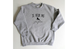 SWEAT &quot;JE PEUX PAS J'AI PATIN&quot;