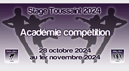 STAGE DE TOUSSAINT 2024 - ACADEMIE COMPÉTITION